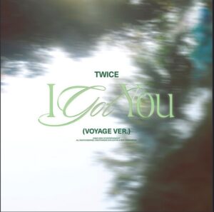 TWICE I GOT YOU (Voyage ver.) Zip Download